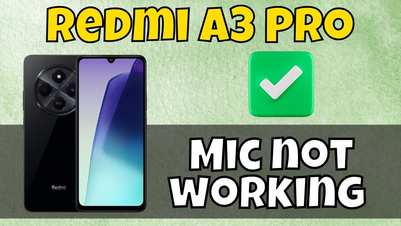 Mic not working problem on calls or recording || How to fix all Mic problems  Redmi A3 Pro 