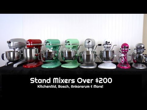 24 Stand Over $200 | KitchenAid, Ankarsrum, Kenwood & More! | Stand - YouTube