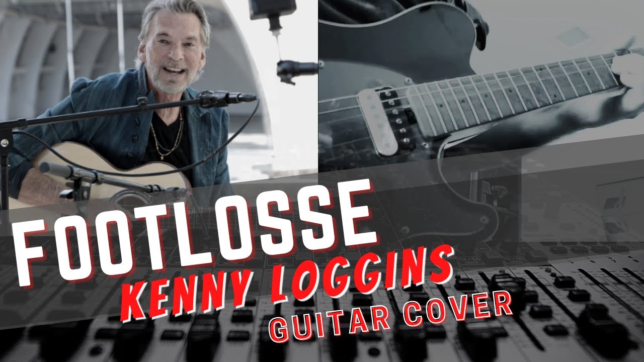 Footloose - Kenny Loggins - Guitar Cover #57
