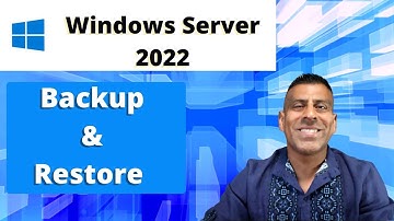 Windows server 2022 Backup and restore process any different?