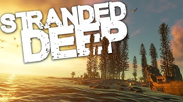 Stranded Deep | Survival Part 13 | ALLL THE LOOT!!