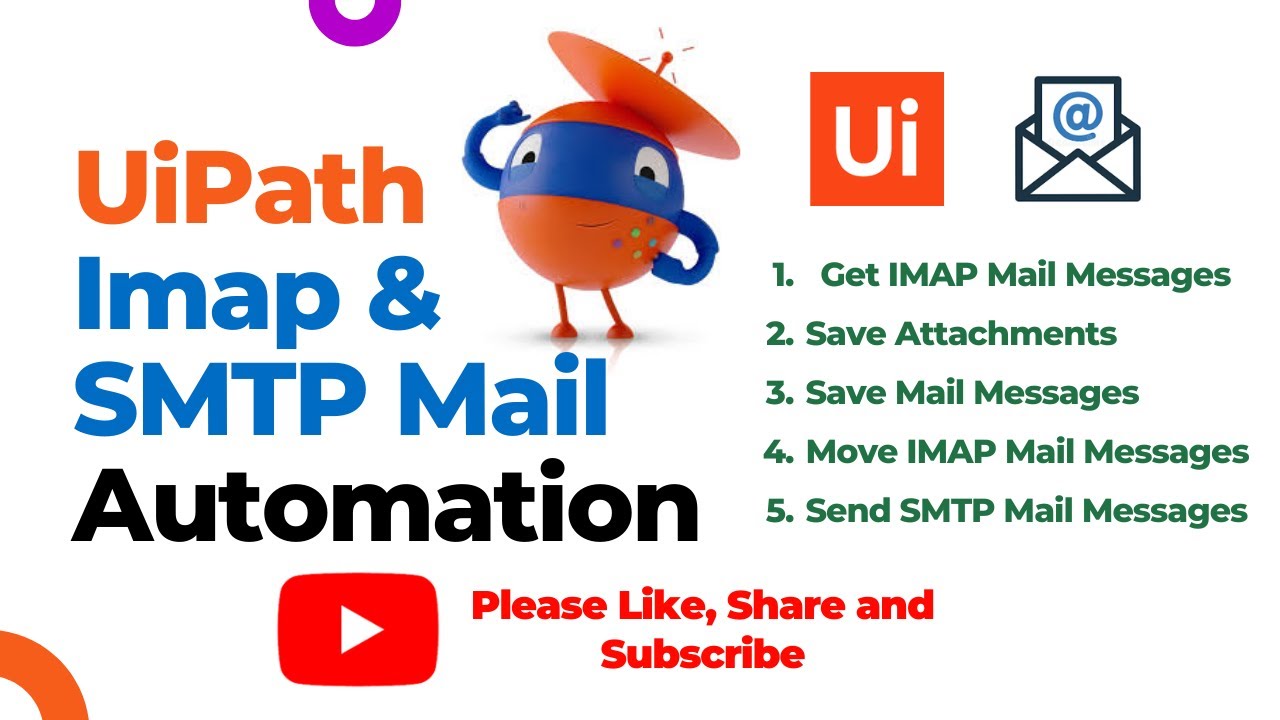 Uipath Email Automation Smtp and Imap UiPath Mail Message Activities