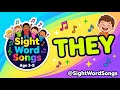 They | Sight Word "THEY" | Kids Learning Video