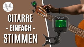 Gitarre stimmen für Anfänger - Stimmen der Gitarre mit Stimmgerät | Tipps & Tricks