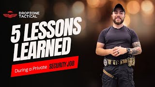 Private Security Job: 5 Valuable Lessons Revealed
