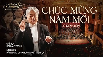 Chúc Mừng Năm Mới | ĐỖ KIÊN CƯỜNG | Dàn Nhạc Giao Hưởng VN | Hòa nhạc năm mới 2025