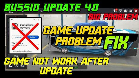 Bus simulator indonesia 4.0  \\ Bussid update 4.0 fix problem\\ Bussid update game work nahi kare