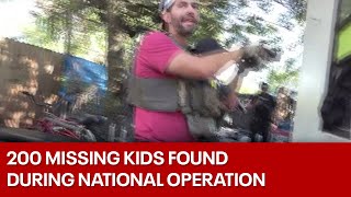 200 missing children found across the country in special operation | West Coast Wrap Net Worth
