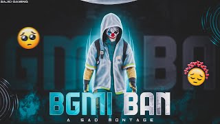 BGMI BAN 💔 A MONTAGE FOR BGMI LOVERS | BGMI MEMORIES