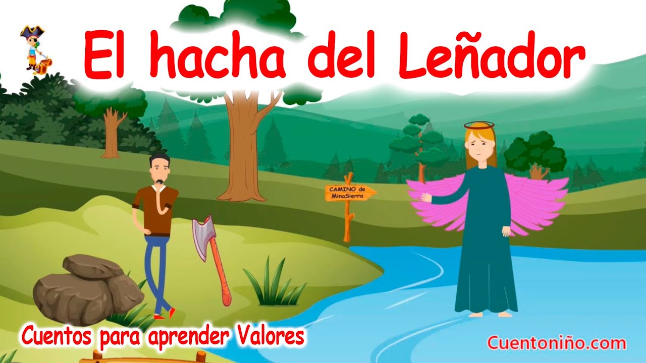 EL HACHA 🪓DEL LEÑADOR【cuento CORTO 💖 con VALORES】 - YouTube