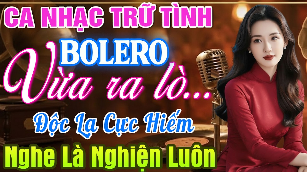 Giọng Ca Bolero Độc Lạ 2026 