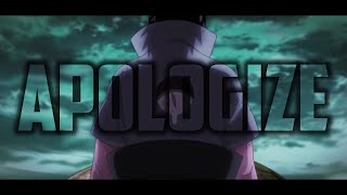 Apologize - 「AMV」