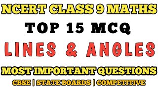 Best MCQ Class 9 Lines and Angles | NCERT Class 9 Maths Chapter 6 | Full MCQ Practice