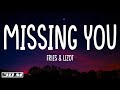 FR!ES &amp; LIZOT - Missing You (Lyrics) #SlapHouse