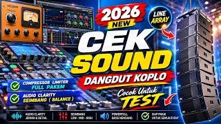 CEK SOUND DANGDUT BASS GLERR 2026 TERBARU | SATU PERSATU SAMPAI JADI DI KIRA ADA HAJATAN 2026