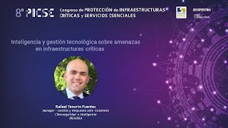 Inteligencia y gestión tecnológica sobre amenazas en infraestructuras críticas