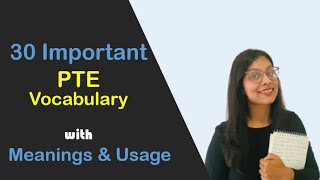 PTE Vocabulary - Top 30 PTE Words with Meaning & Usage