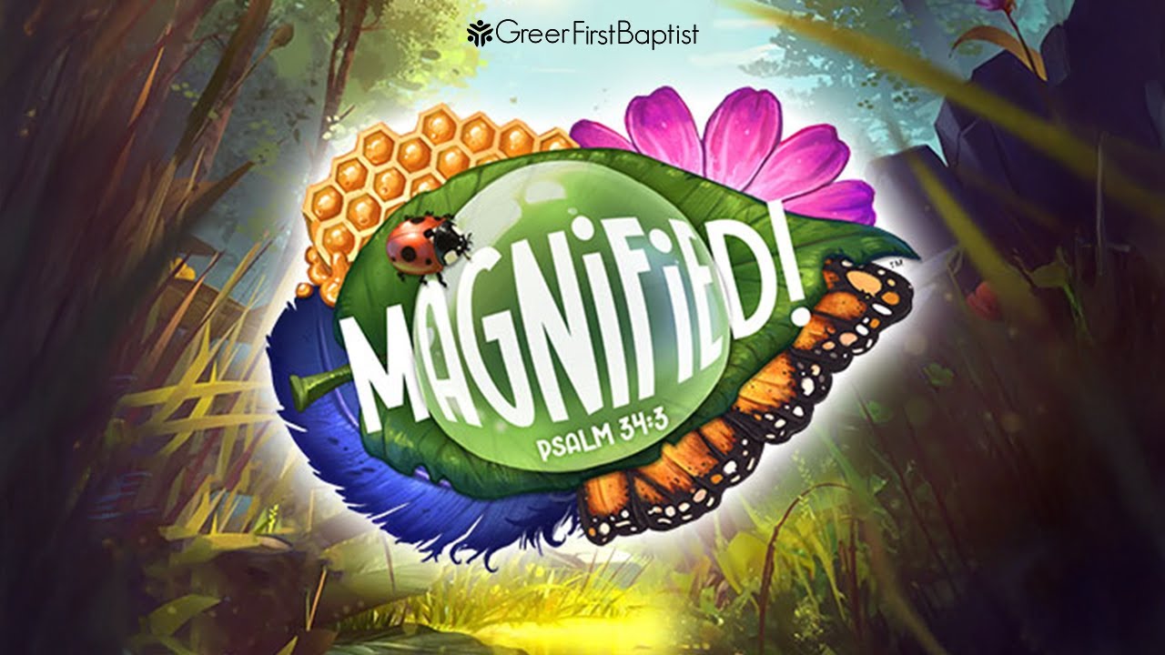 Greer First Baptist Church | VBS 2025 | Magnified!