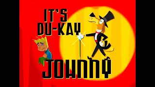 Its Du-Kay Johnny