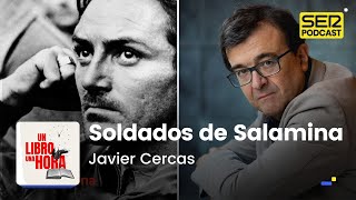 Un libro una hora 154 | Soldados de Salamina | Javier Cercas