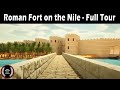 Full Tour of a Roman Fort on the Nile - 3D Model