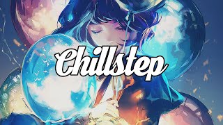 Chillstep Mix 2023 💙 [1 Hour]