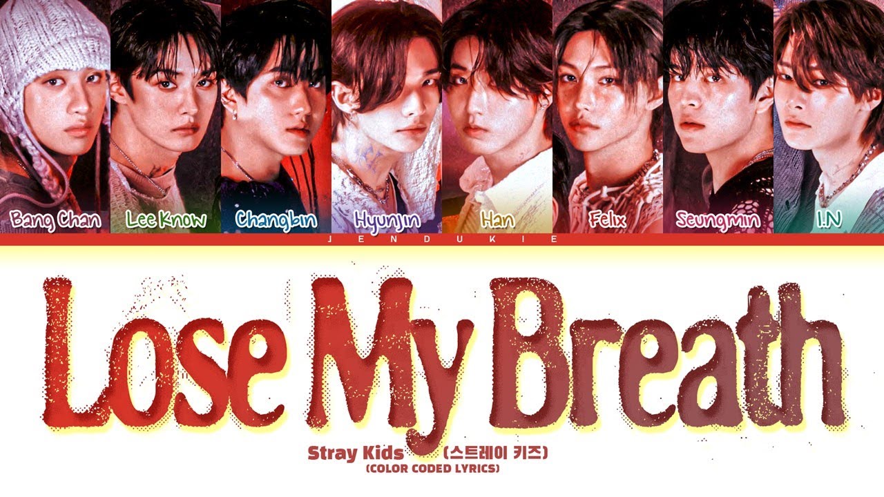 Stray Kids Version] Stray Kids 'Lose My Breath (Stray Kids