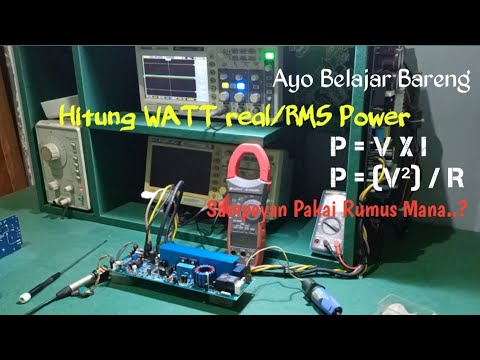 Belajar Hitung Watt real RMS Power Pakai Rumus berdasarkan Hasil Ukur...