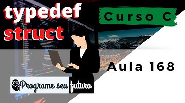 Curso de Programação C | Como preencher uma STRUCT com dados lidos do teclado? | Aula 168