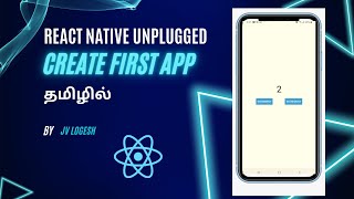 React Native in Tamil: Create First App  | Episode 3