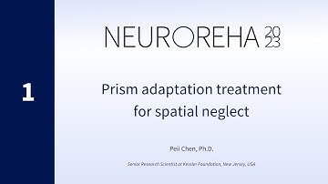 Prism adaptation treatment for spatial neglect — Peii Chen