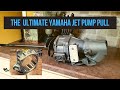 The Ultimate Yamaha Jet Pump Pull