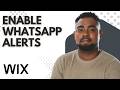 How to Enable WhatsApp Notifications on Wix | Wix WhatsApp Tutorial for Beginners