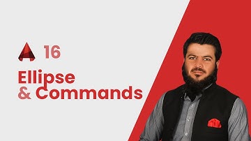 AutoCAD! How to Insert Ellipse Lesson 16 & Sub Commands  in Urdu/Hindi/English by Engr ilyas Khan