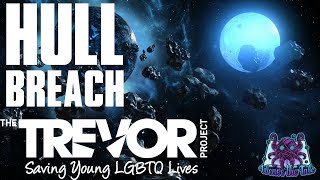 Hull Breach One-Shot for the Trevor Project