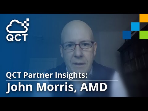 Video QCT Partner Insight : John Morris, AMD - youtube
