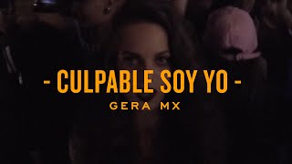 Culpable Soy Yo - Gera MX (Video Oficial) chords