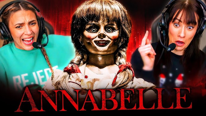 ANNABELLE (2014) MOVIE REACTION!! FIRST TIME WATCHING!! The Conjuring  Universe | Movie Review - YouTube
