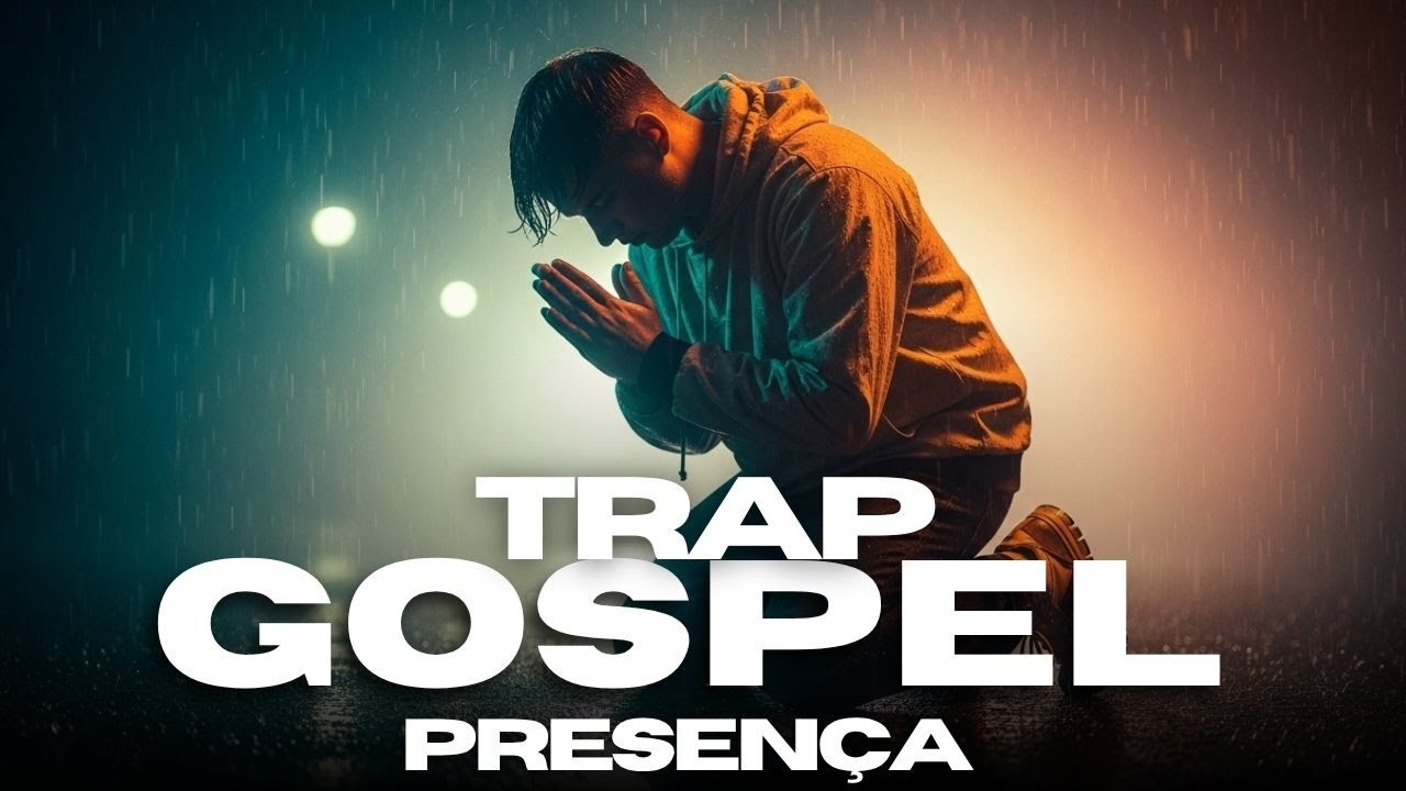 Trap Gospel Poderoso | Presença | Fogo, Adoração e Intimidade com Deus
