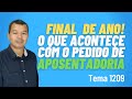 Final de ano como fica o pedido de aposentadoria