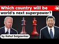 Which country will be the next Superpower? Is America declining? UPSC GS Paper 2 Geopolitics UP PCS