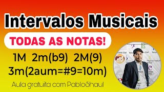 CLASSIFICAÇÃO DOS INTERVALOS MUSICAIS - ESCALA CROMÁTICA | TODAS AS NOTAS!!! (Parte2) #Aula6
