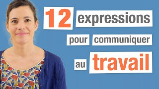 12 Expressions françaises pour communiquer au travail screenshot 1