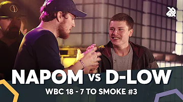 NAPOM vs D-LOW | WBC 7ToSmoke Battle 2018 | Battle 3