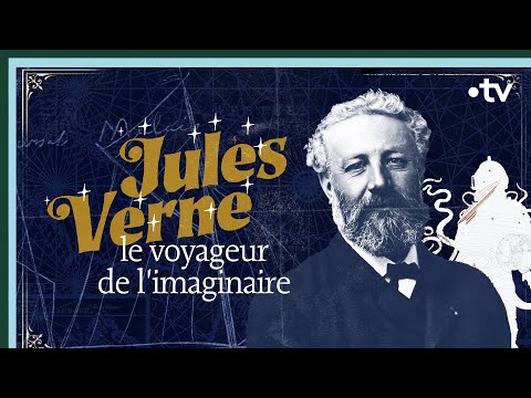 Jules Verne, le voyageur de l'imaginaire - Culture Prime