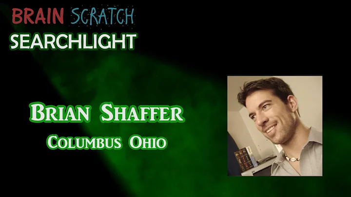Brian Shaffer on BrainScratch Searchlight