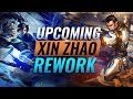 NEW UPDATE: Upcoming XIN ZHAO REWORK - League of Legends Season 11