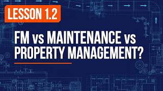 FM vs Maintenance vs Property Management + Hard & Soft Services | Lesson 1.2 — The FM Mentor screenshot 4