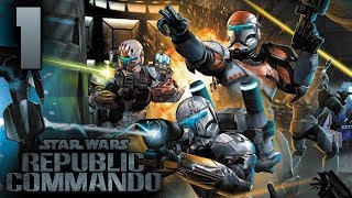 Republic Commando - Ep.1 - Extreme Prejudice