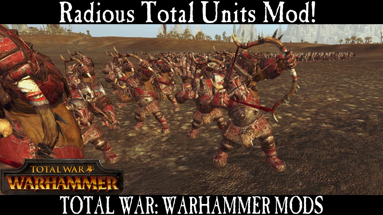 Radious Total War Mod - Warhammer 2 Updated 01.01.2021